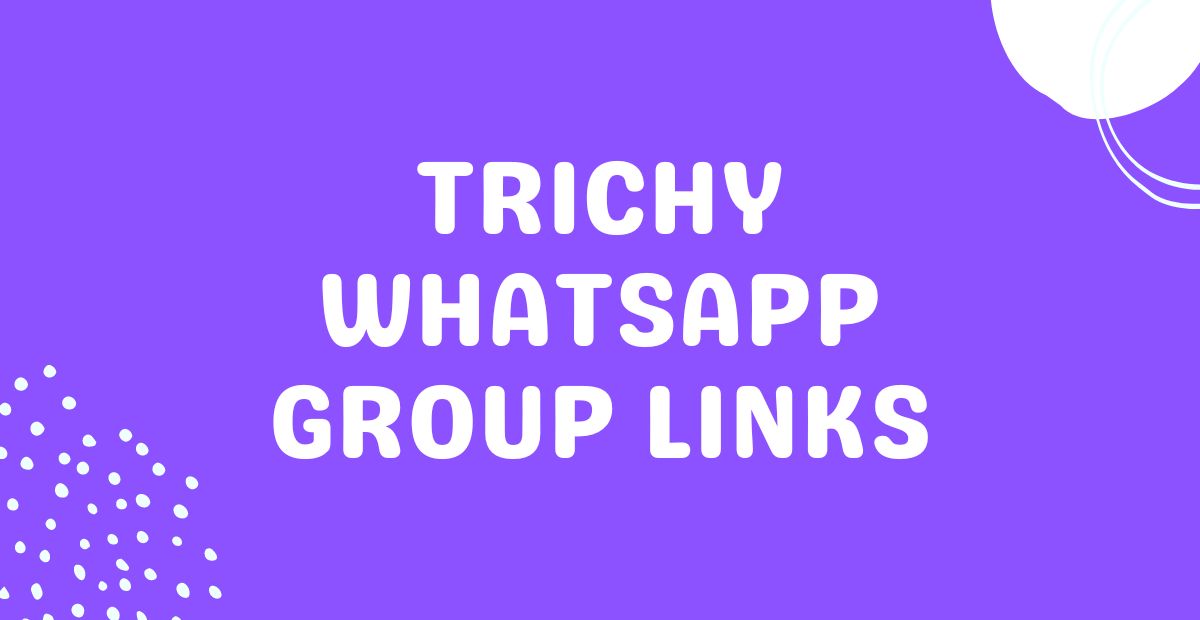 Trichy Whatsap