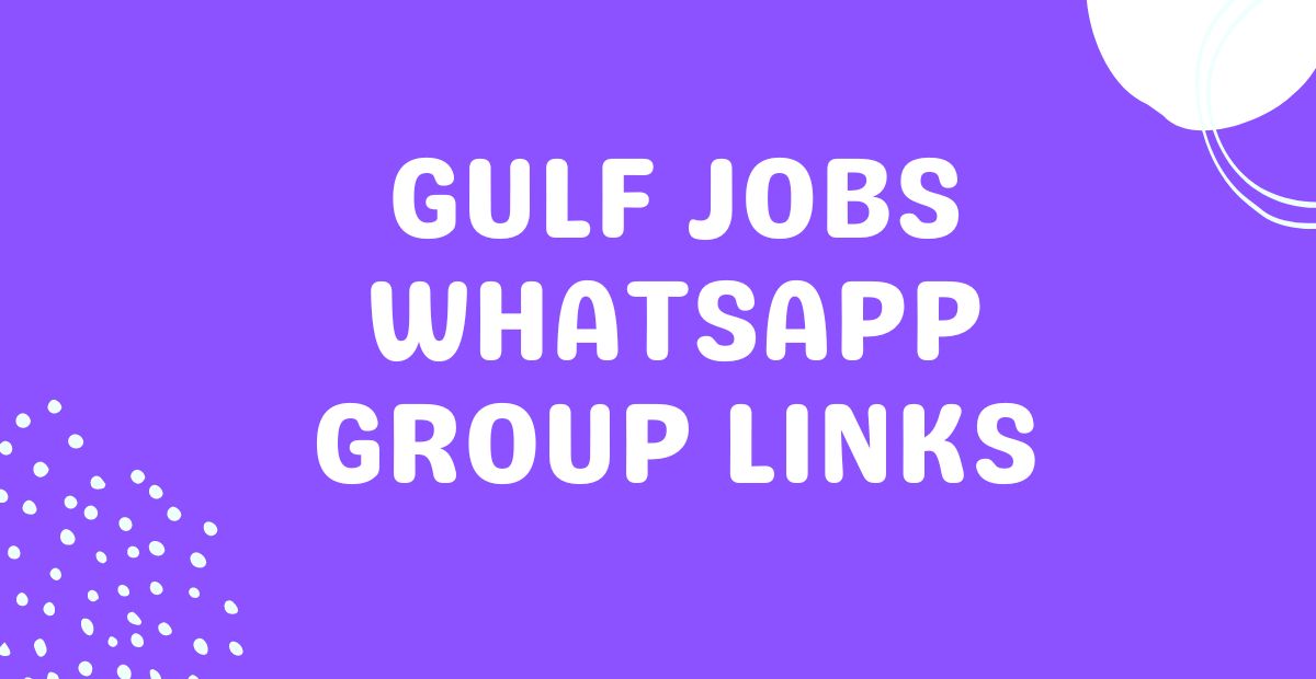 Gulf Jobs WhatsApp