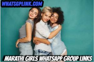 Marathi Girls Whatsapp Group Links